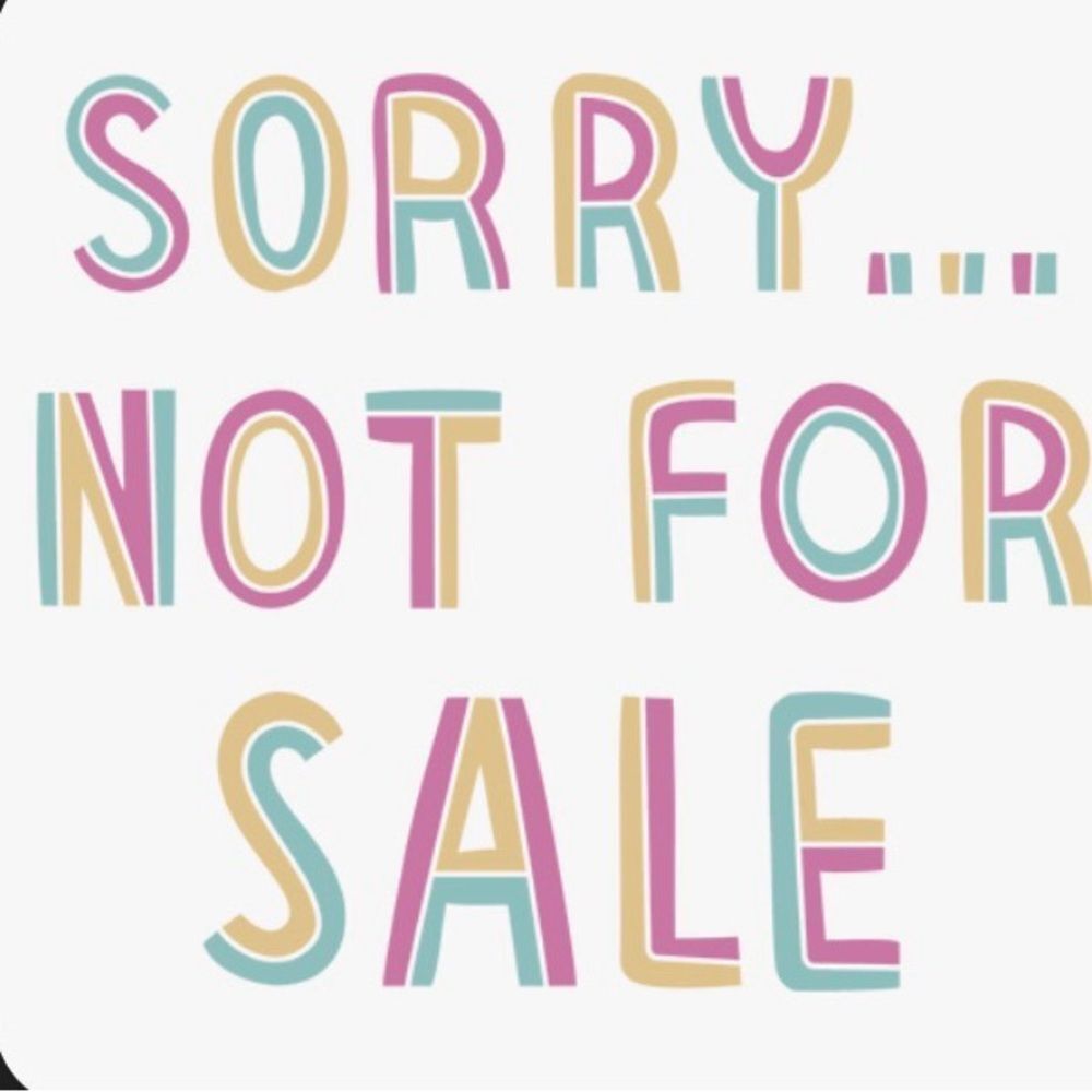Sorry, not for sale